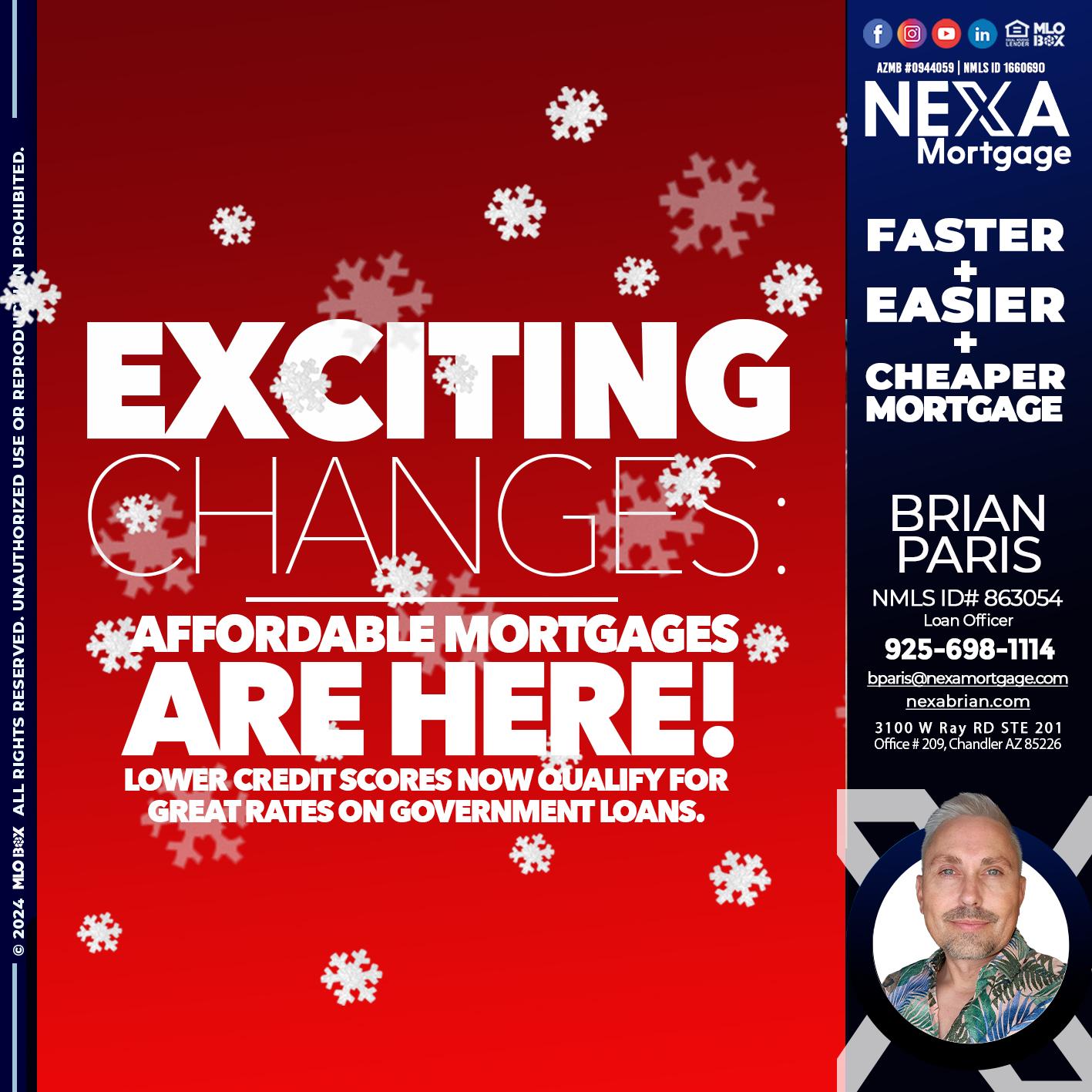 EXCITING CHANGES - Brian Paris -Loan Officer