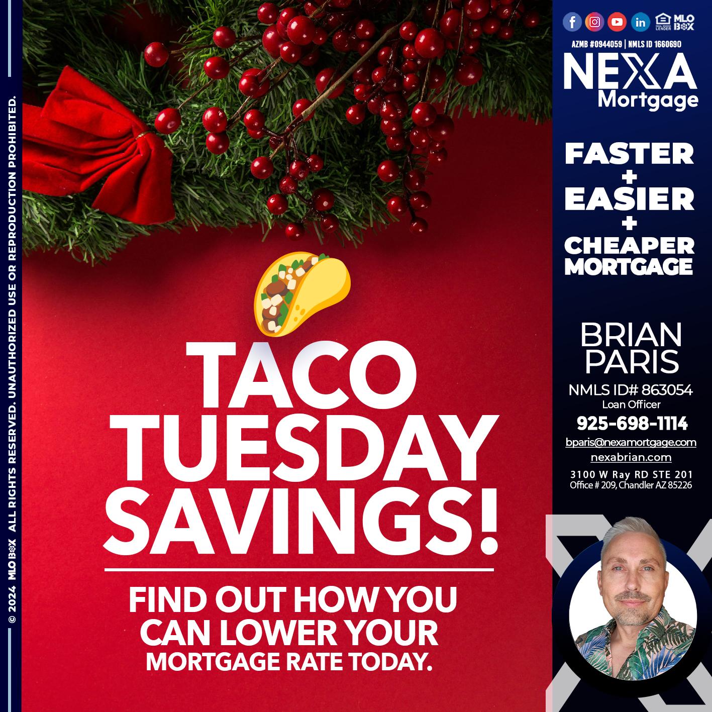 TACO TUESDAY - Brian Paris -Loan Officer