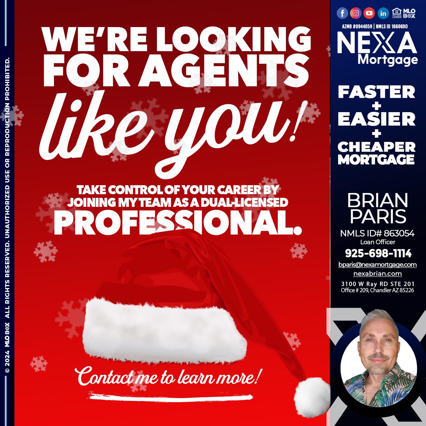 we are looking for - Brian Paris -Loan Officer