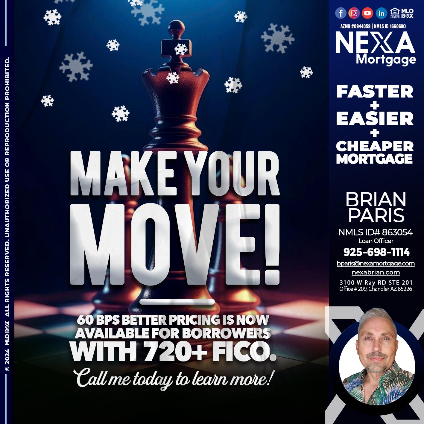 MAKE YOUR MOVE - Brian Paris -Loan Officer