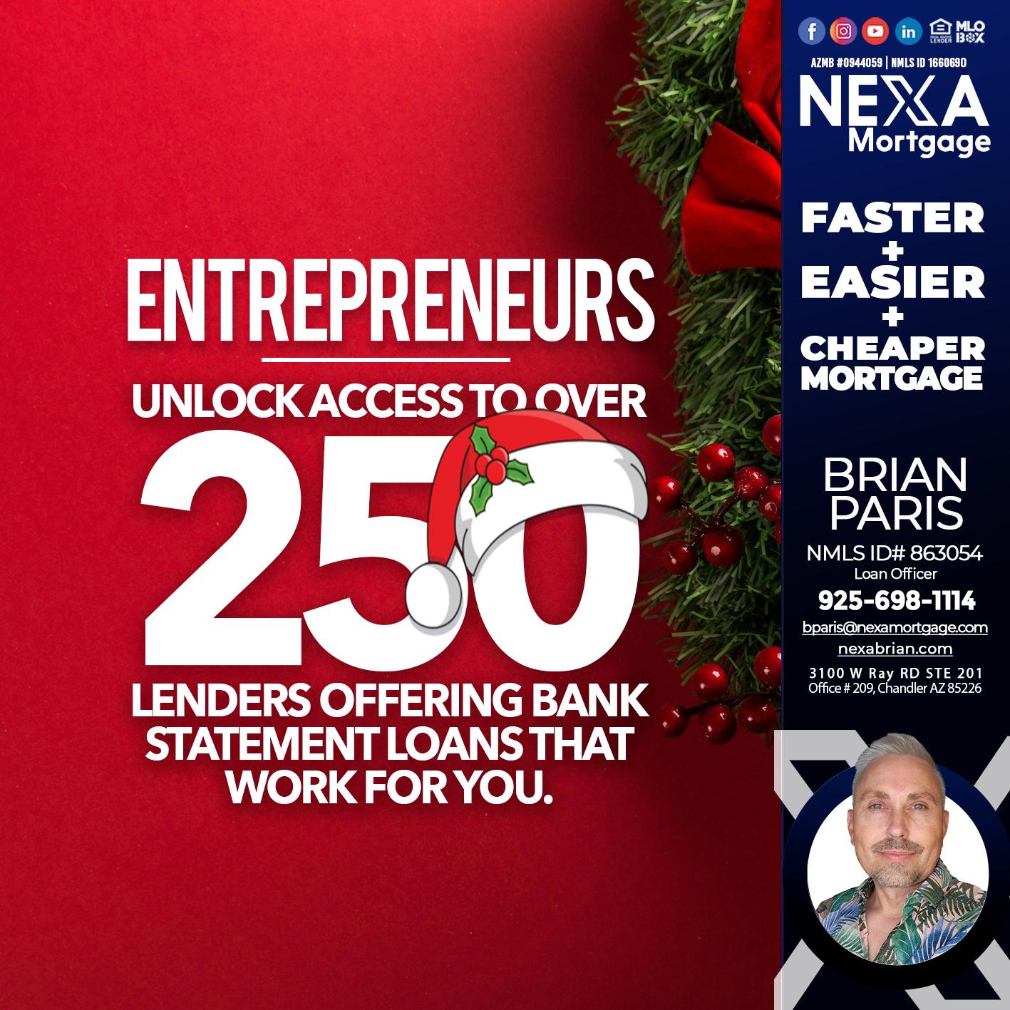 ENTREPRENEURS - Brian Paris -Loan Officer
