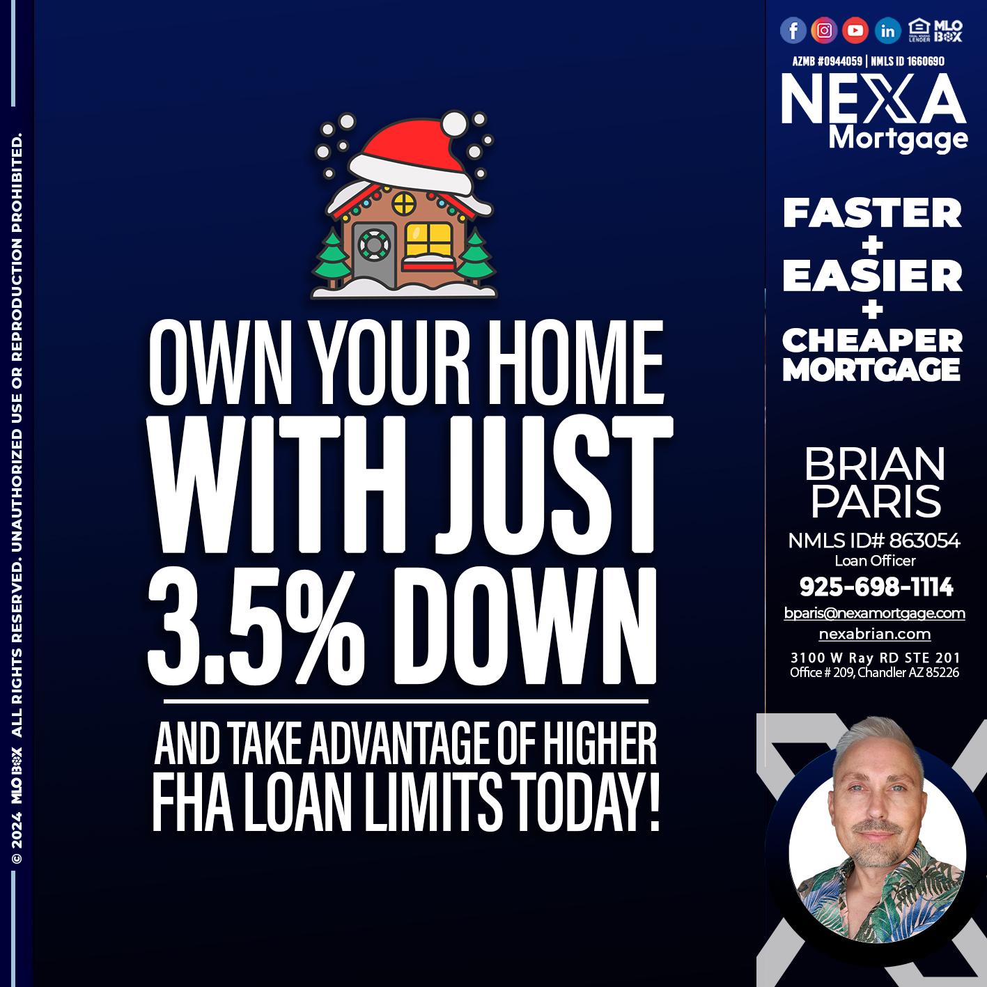 own your home - Brian Paris -Loan Officer