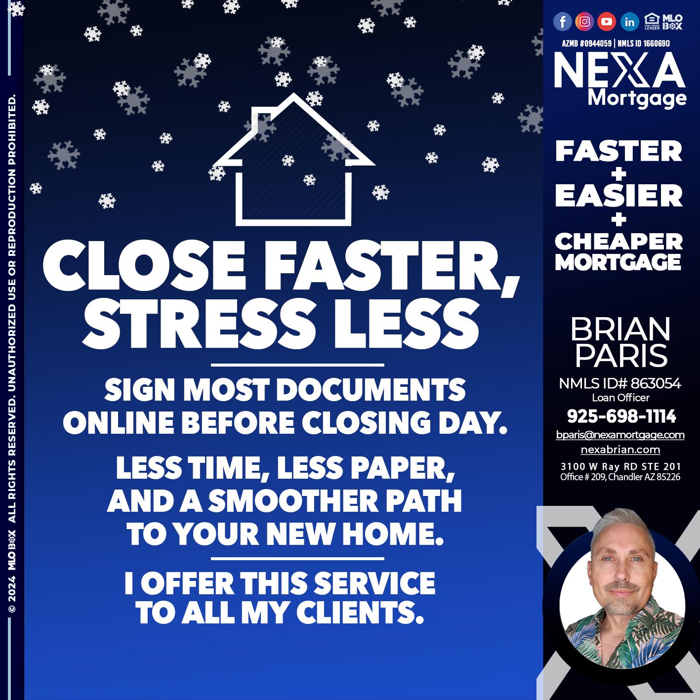 close faster - Brian Paris -Loan Officer