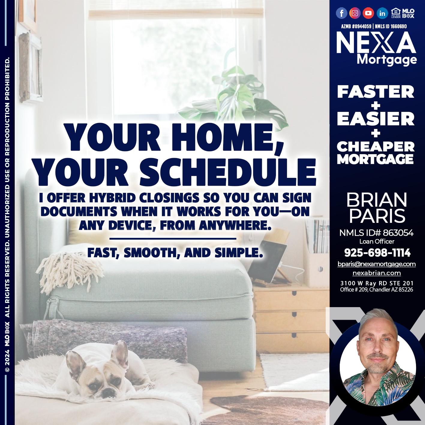YOUR HOME - Brian Paris -Loan Officer