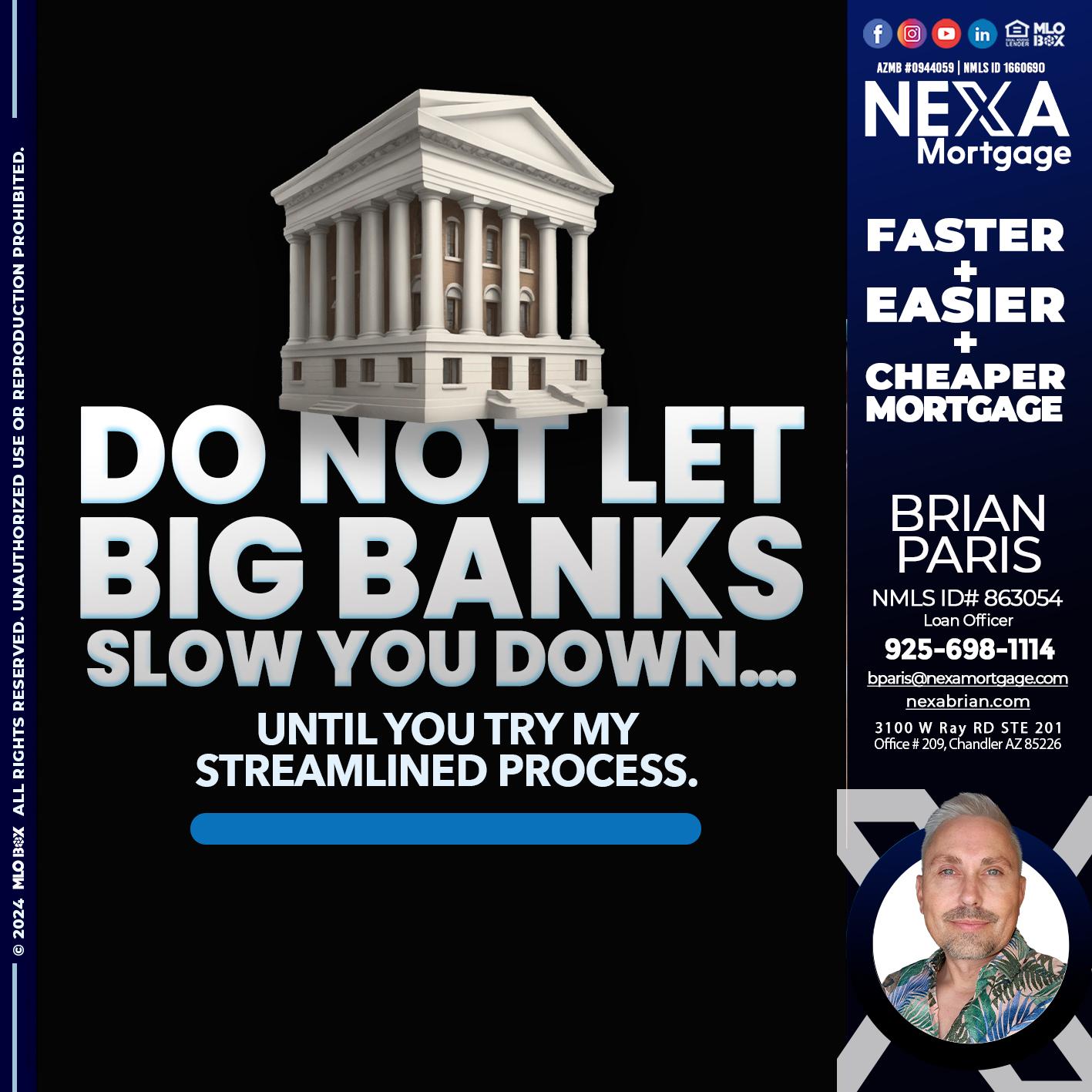 do not let - Brian Paris -Loan Officer
