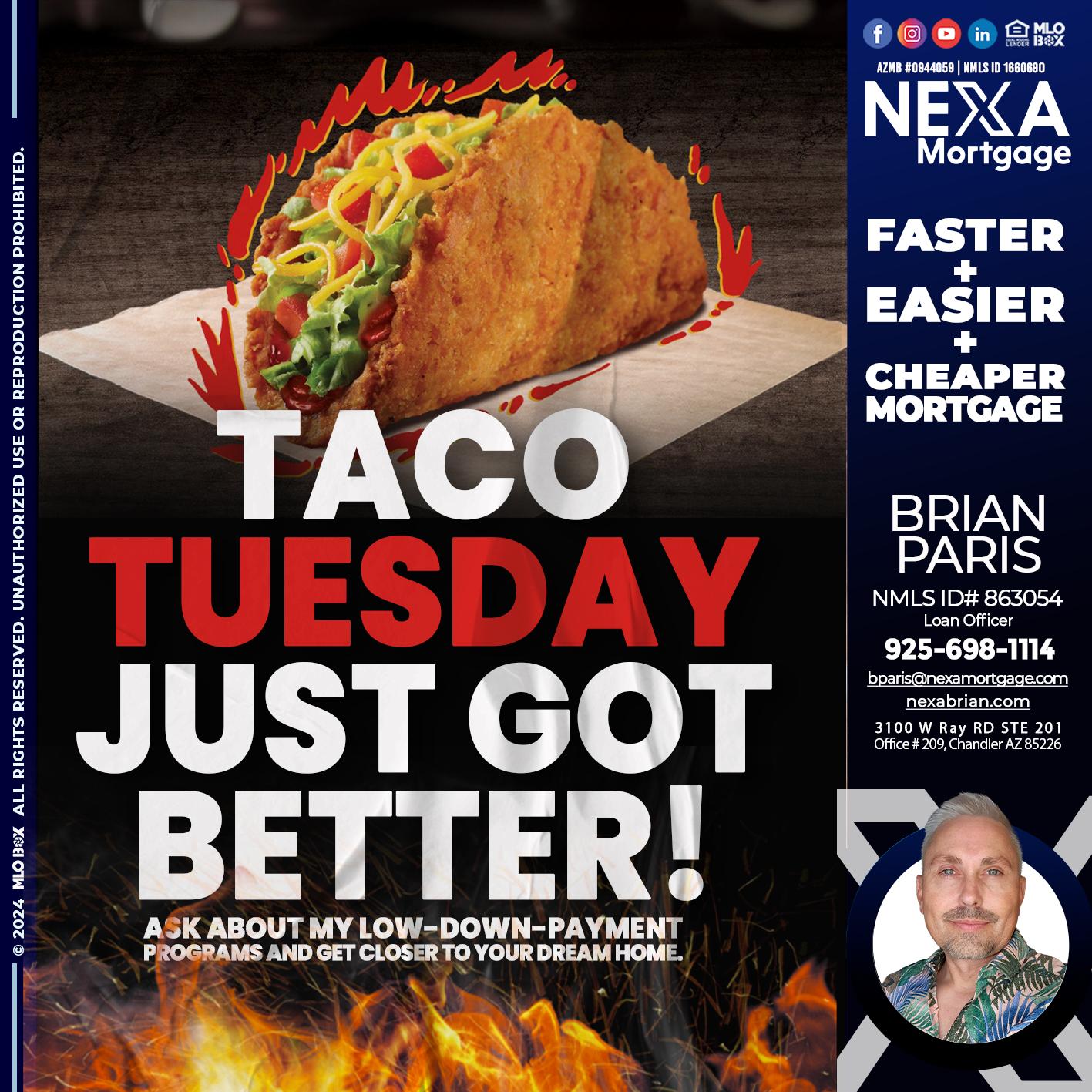 TACO TUESDAY - Brian Paris -Loan Officer