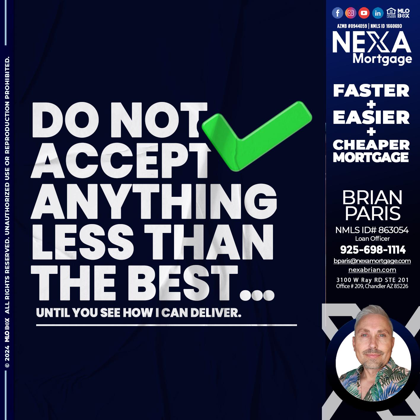 do not accept - Brian Paris -Loan Officer