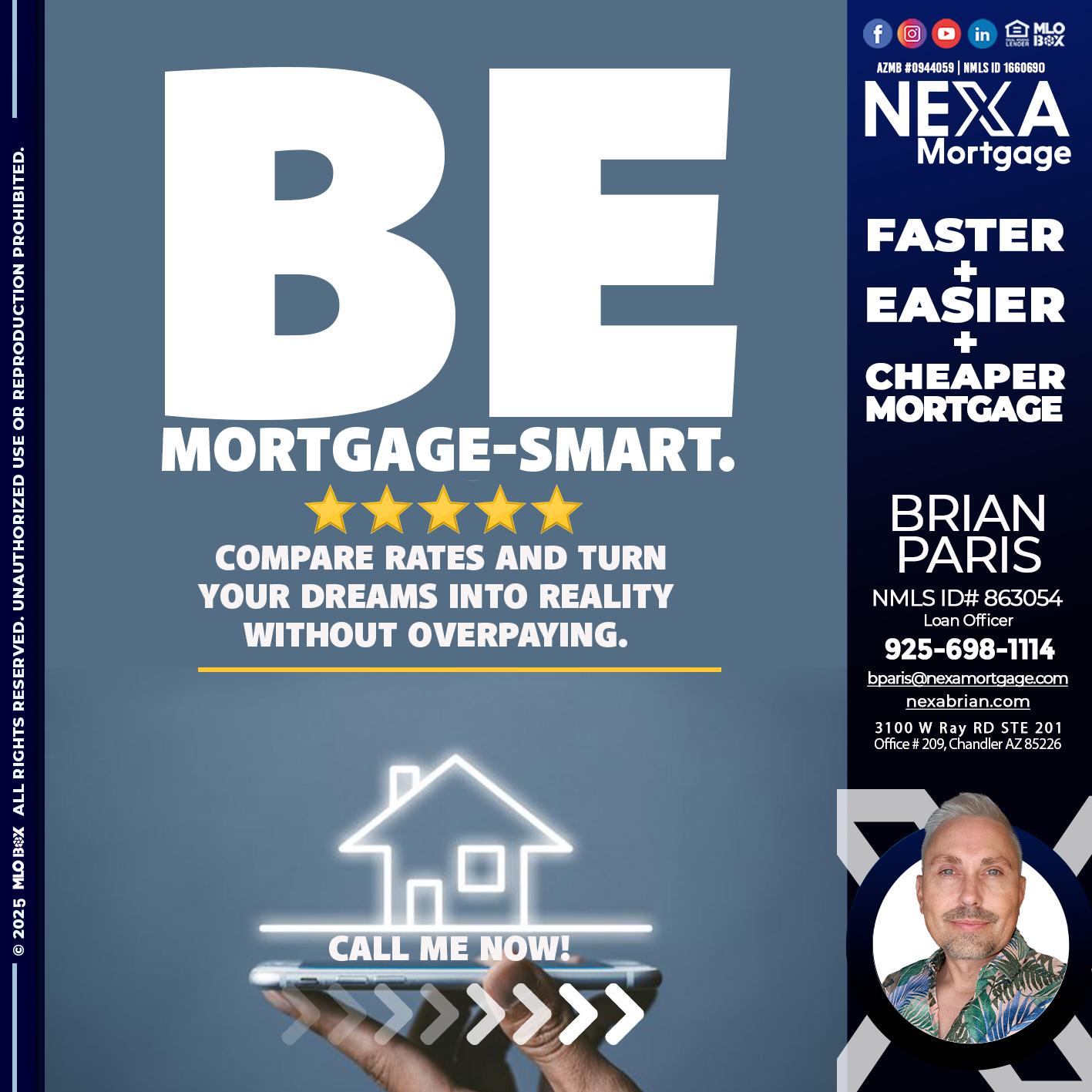 BE MORTGAGE-SMART - Brian Paris -Loan Officer