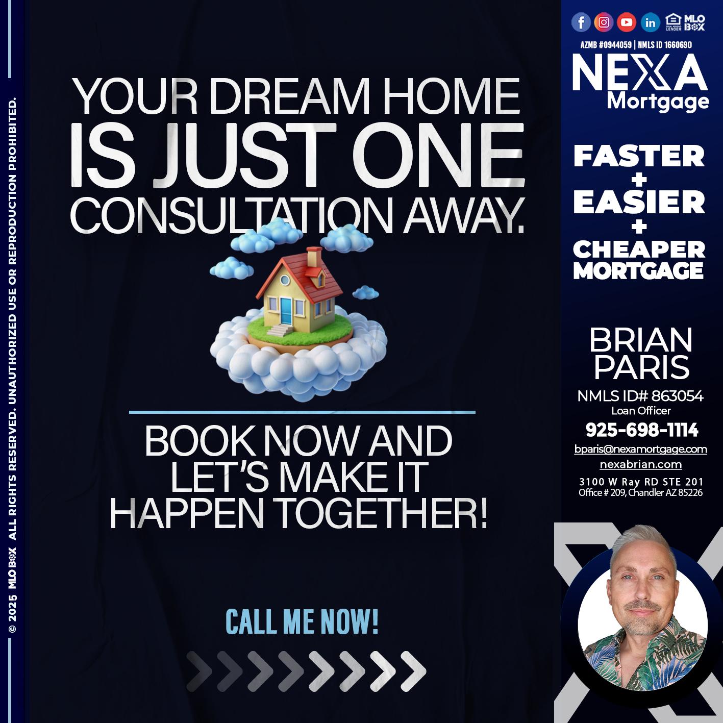 YOUR DREAM HOME - Brian Paris -Loan Officer