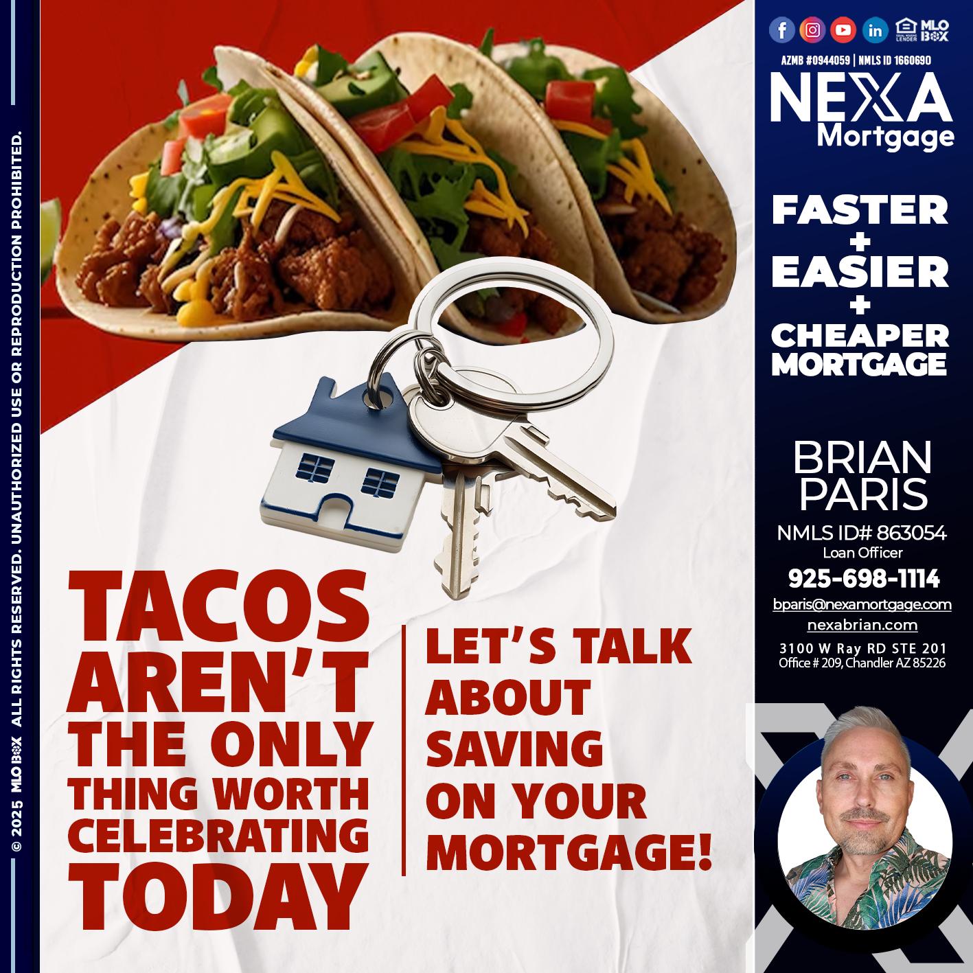 TACO TUESDAY - Brian Paris -Loan Officer