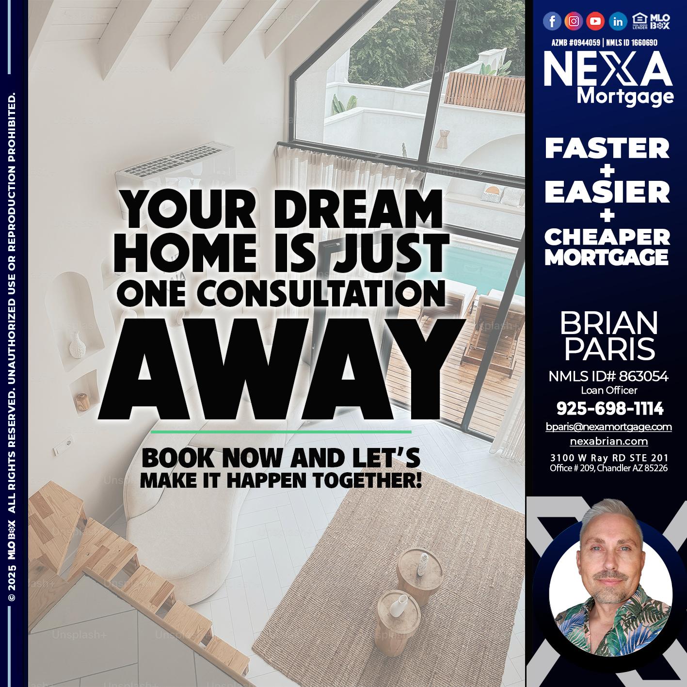YOUR DREAM HOME - Brian Paris -Loan Officer