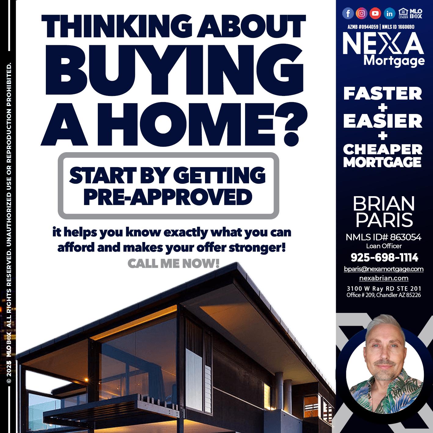 THINKING ON BUYING A HOME? - Brian Paris -Loan Officer