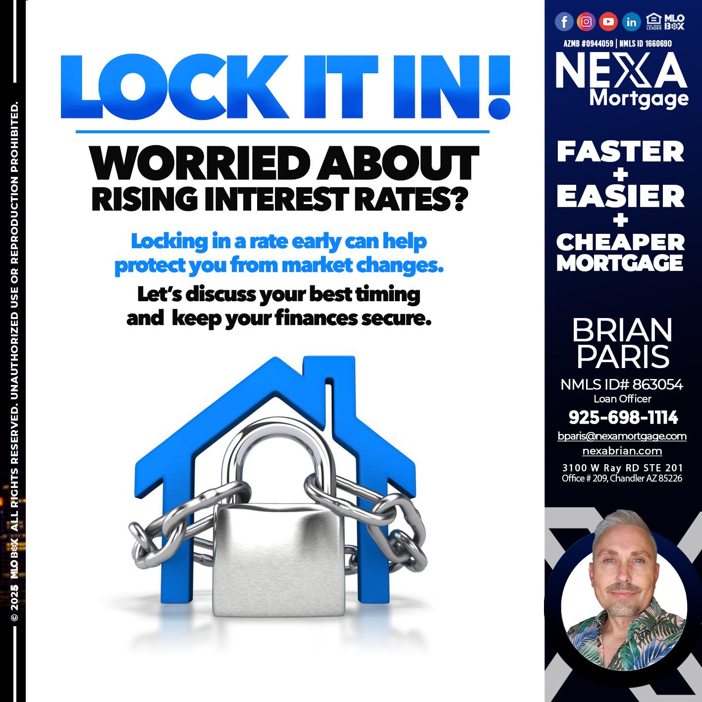 LOCK IT IN - Brian Paris -Loan Officer