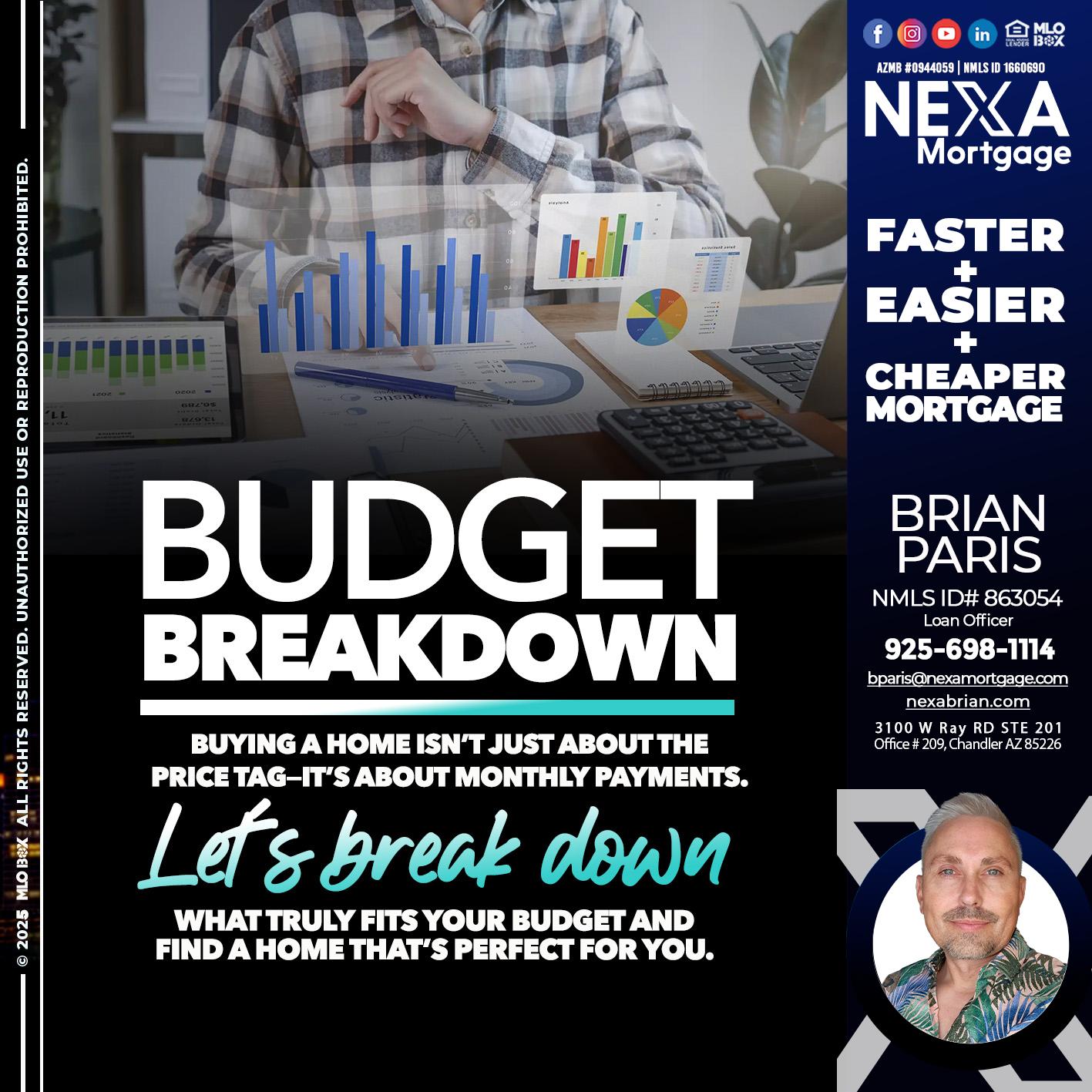 BUDGET BREAKDOWN - Brian Paris -Loan Officer