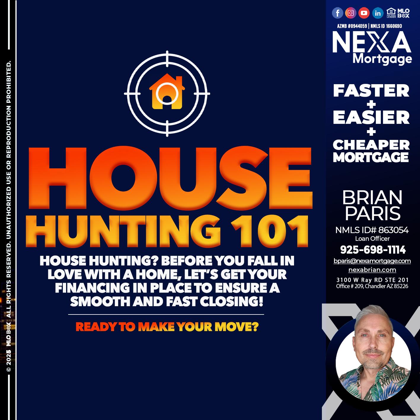 House Hunting 101 - Brian Paris -Loan Officer