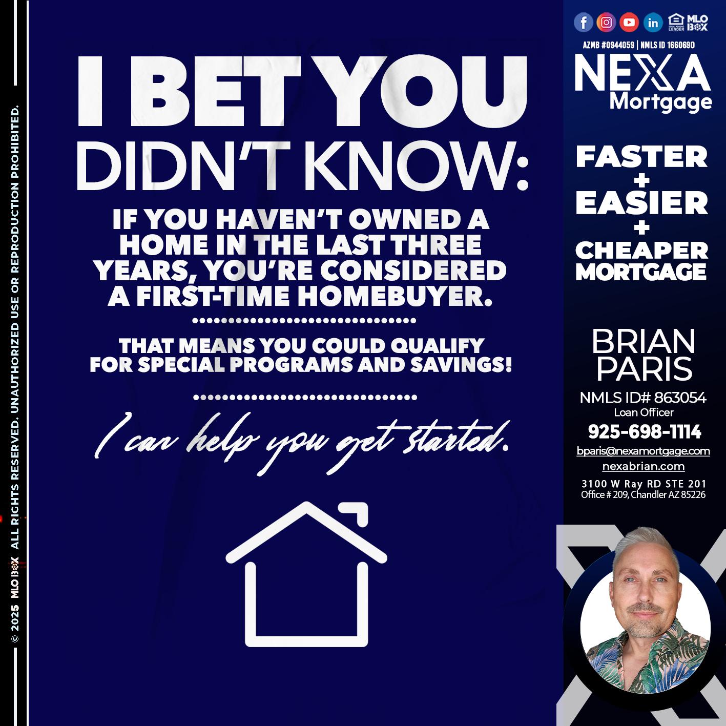 I BET YOU KNOW - Brian Paris -Loan Officer