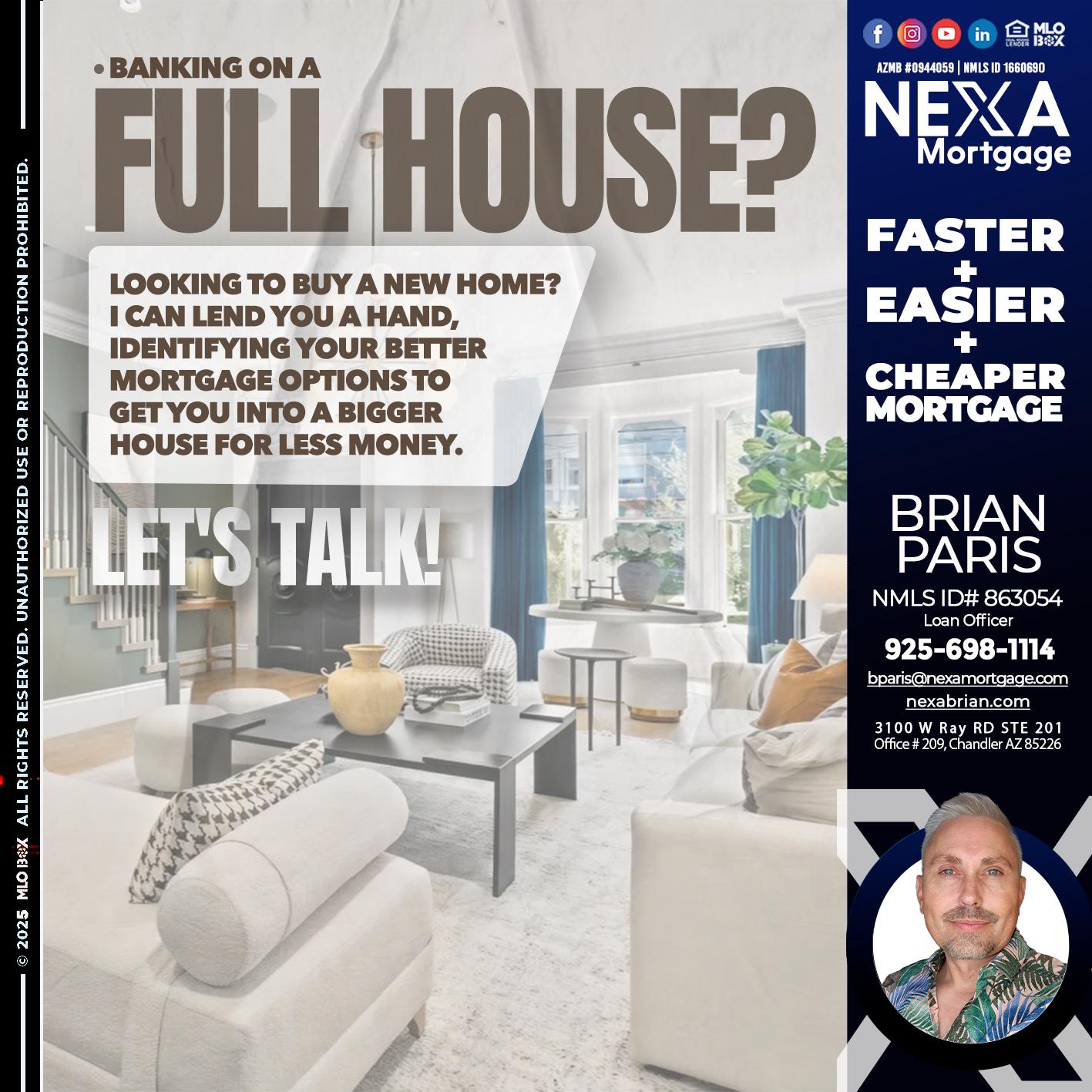 FULL HOUSE - Brian Paris -Loan Officer