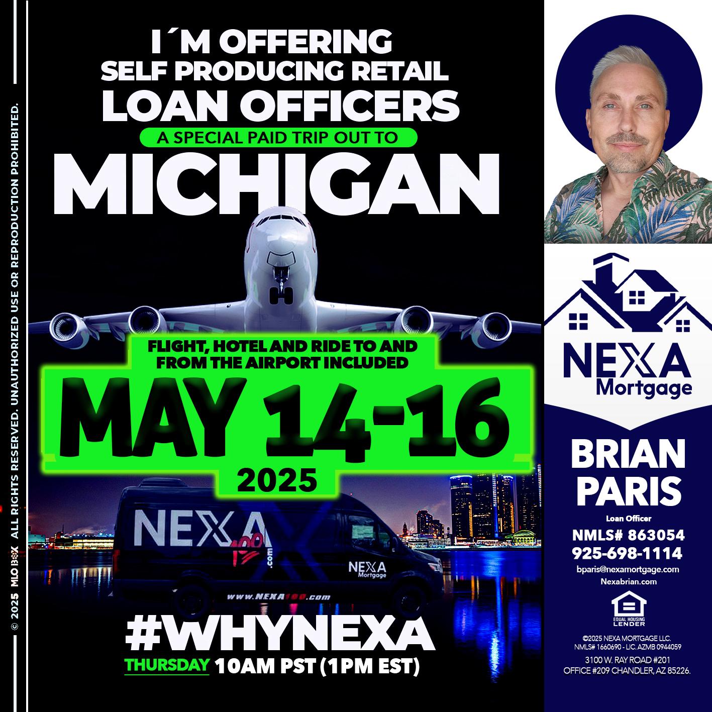 MAY 14-16 MICHIGAN TRIP - Brian Paris -Loan Officer