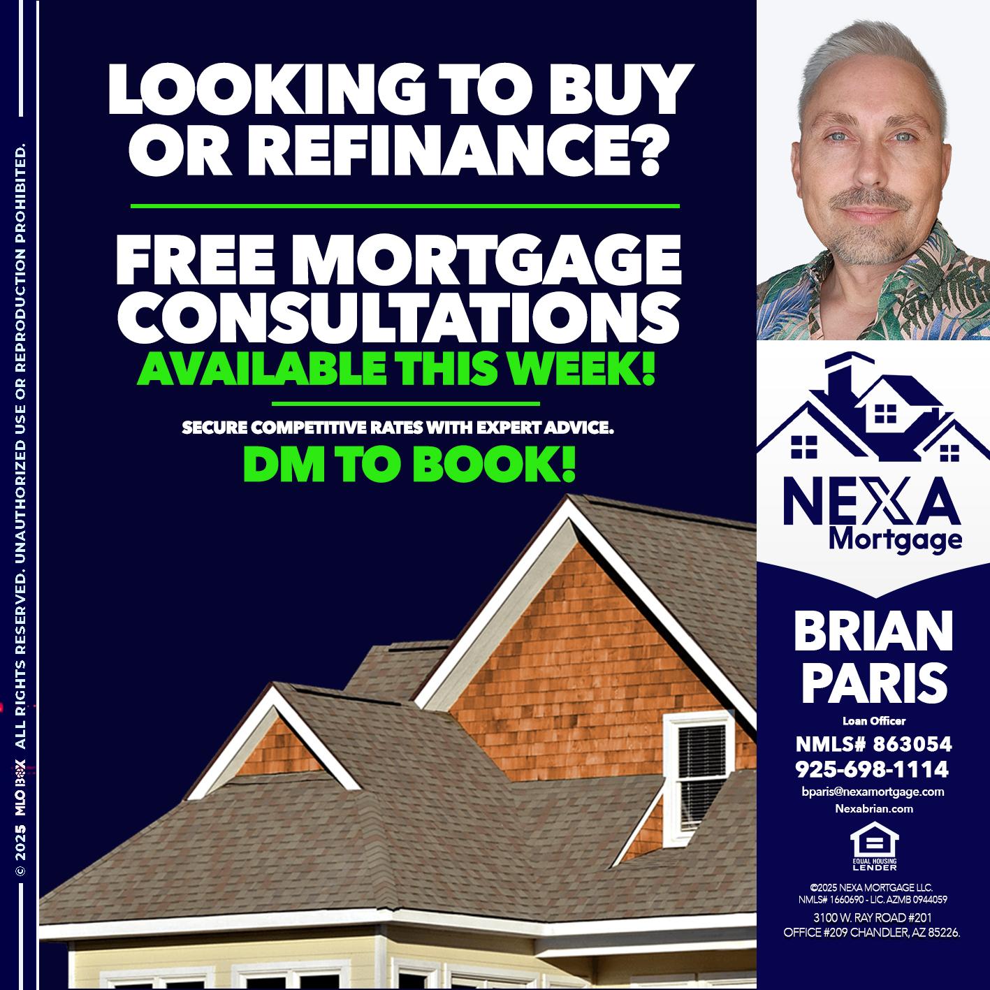 LOOKING TO BUY OR REFINANCE - Brian Paris -Loan Officer