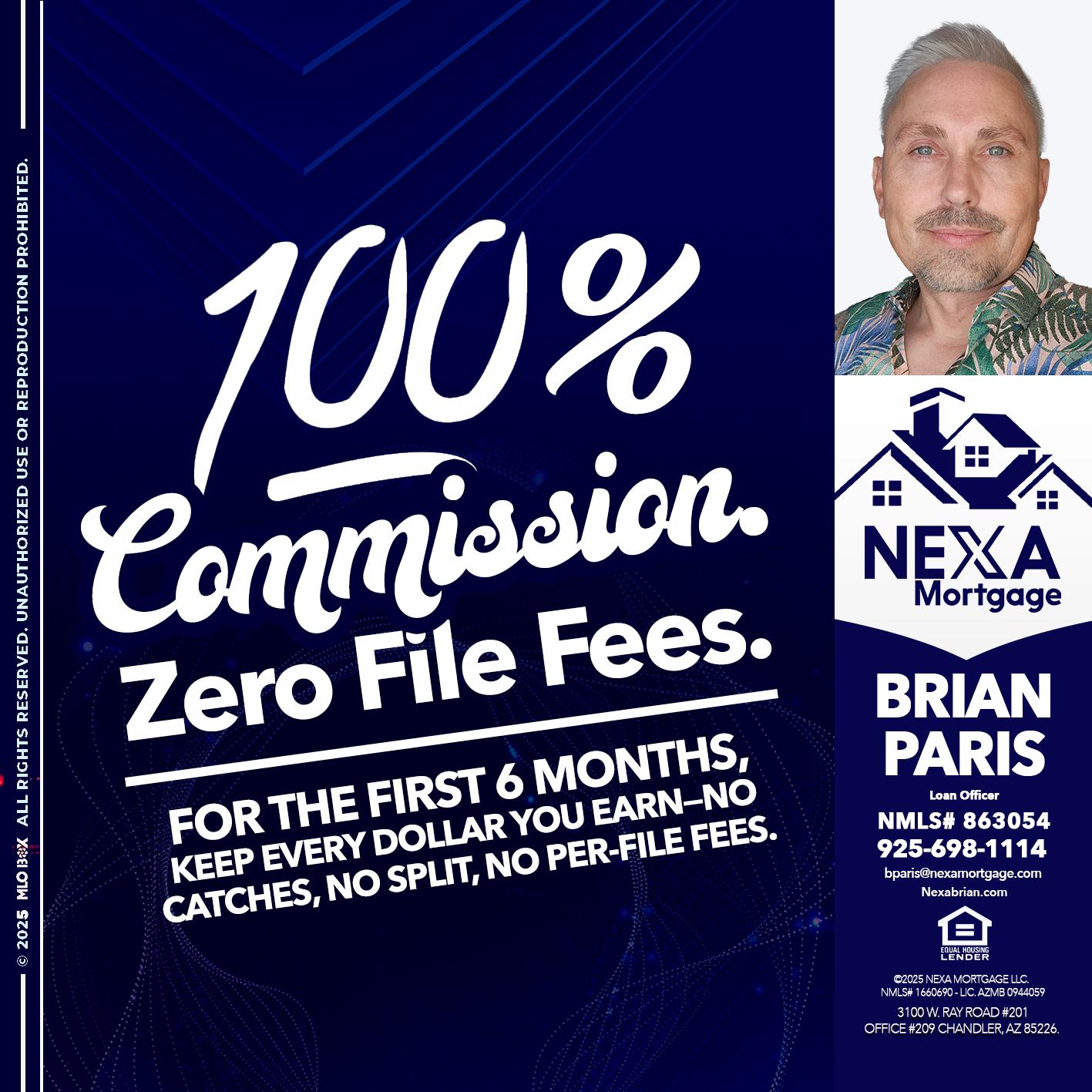 100% COMMISSION - Brian Paris -Loan Officer