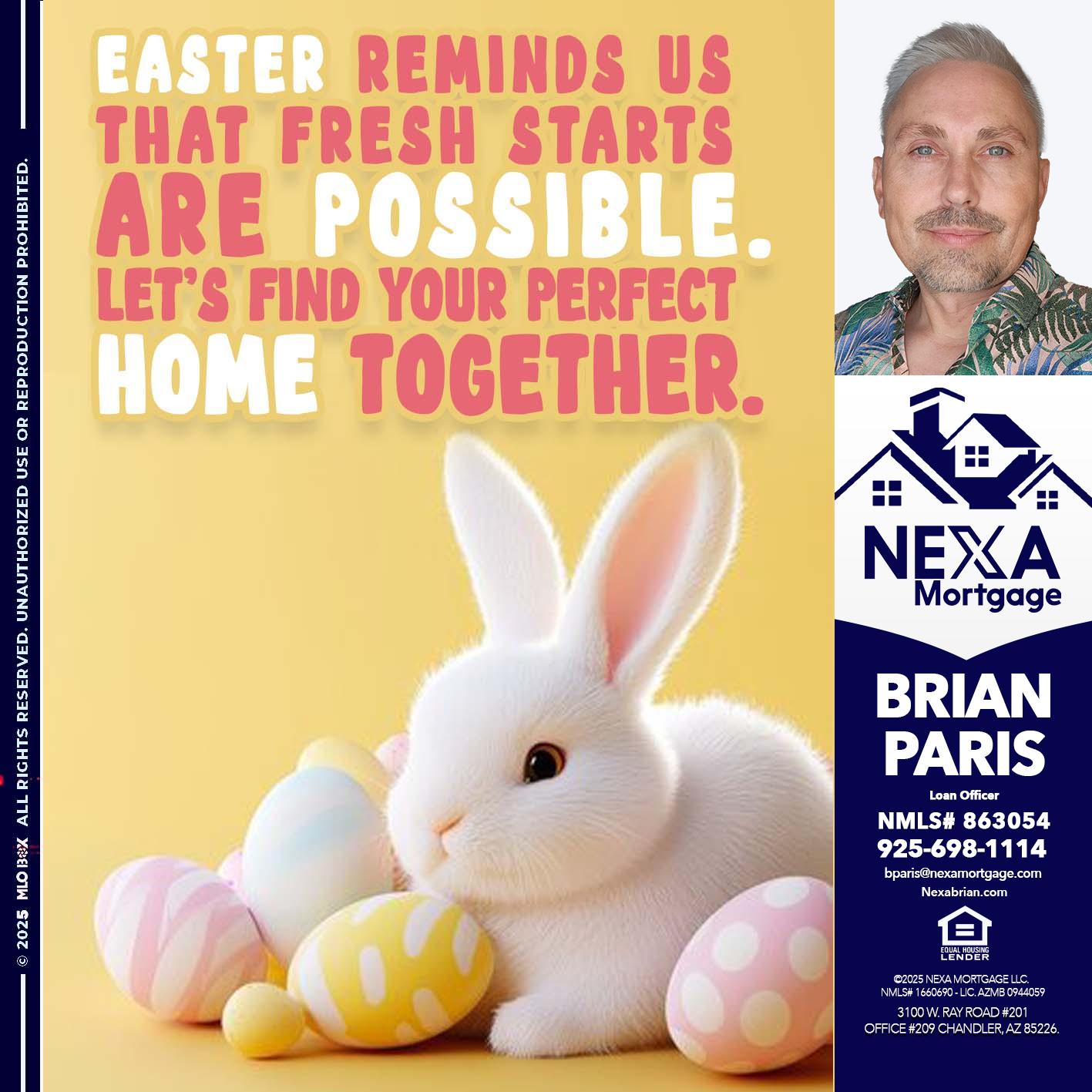 EASTER REMIND US - Brian Paris -Loan Officer
