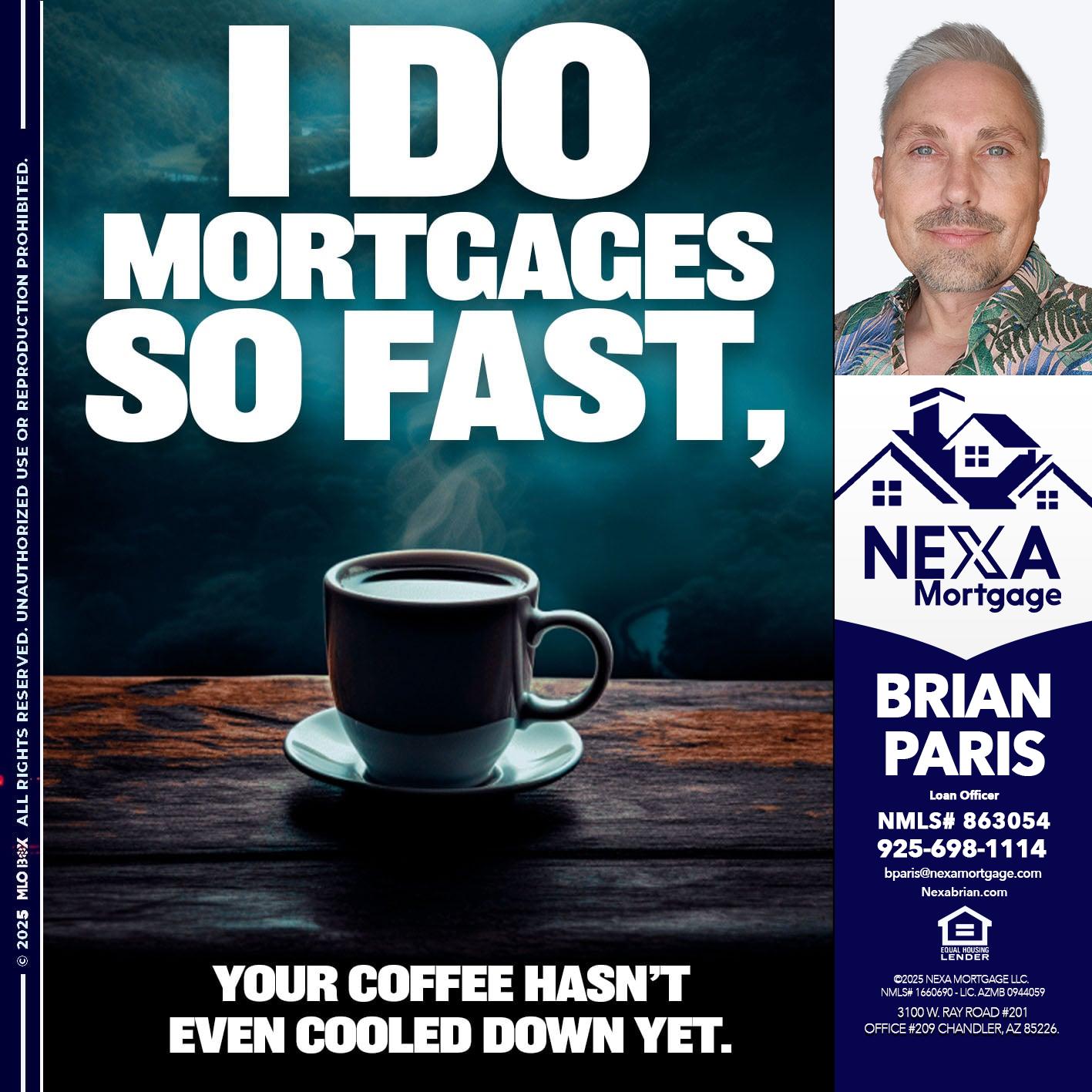 i do mortgages - Brian Paris -Loan Officer