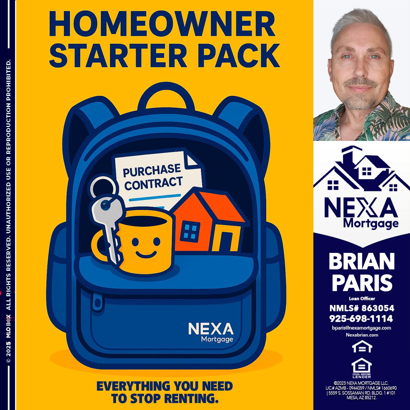 NEED A HOMEOWNER PACK.. - Brian Paris -Loan Officer