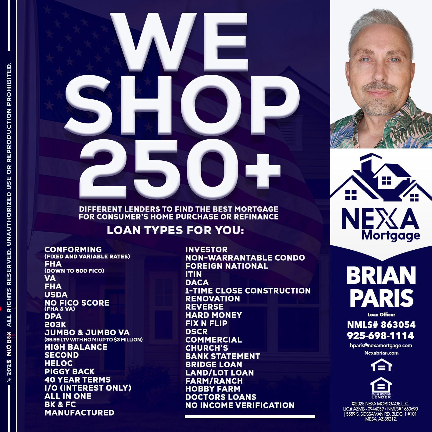 WE SHOP 250+ - Brian Paris -Loan Officer