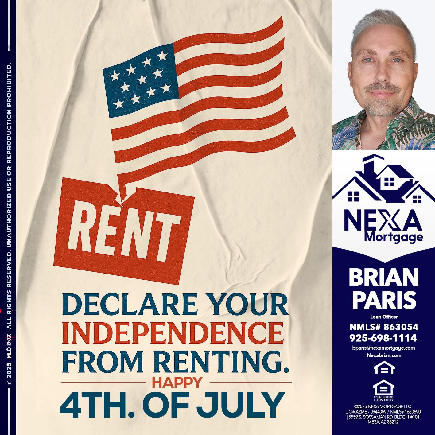 DECLARE YOUR INDEPENDENCE - Brian Paris -Loan Officer