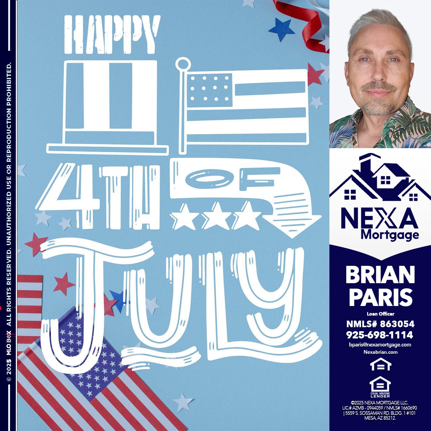 happy 4th of july - Brian Paris -Loan Officer