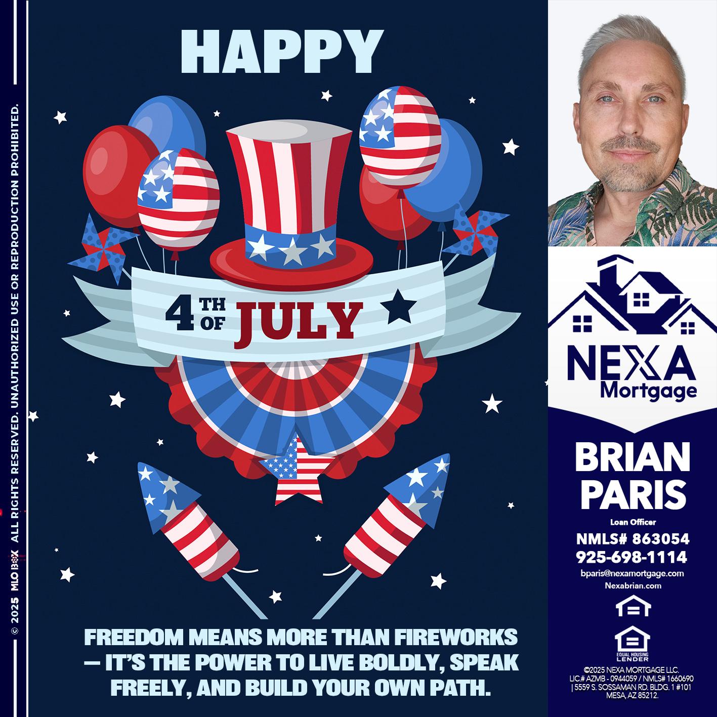 HAPPY 4TH OF JULY - Brian Paris -Loan Officer