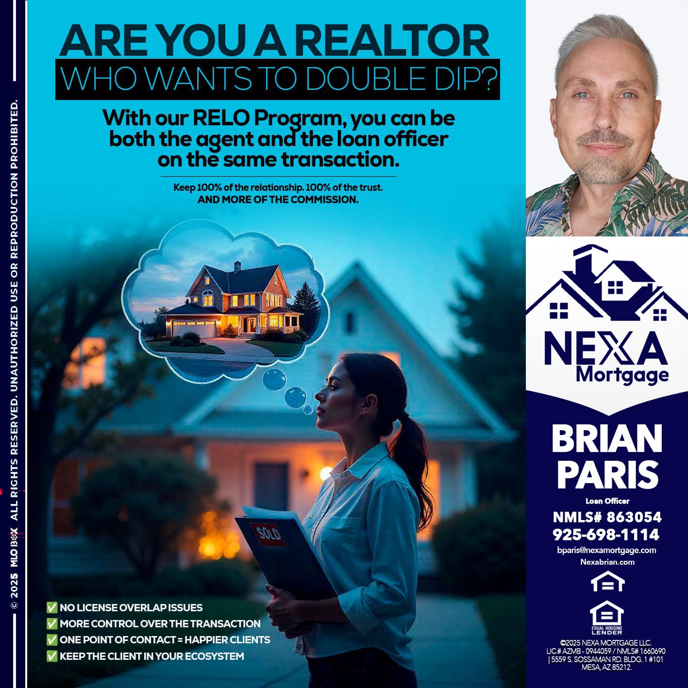 Are you a Realtor? - Brian Paris -Loan Officer