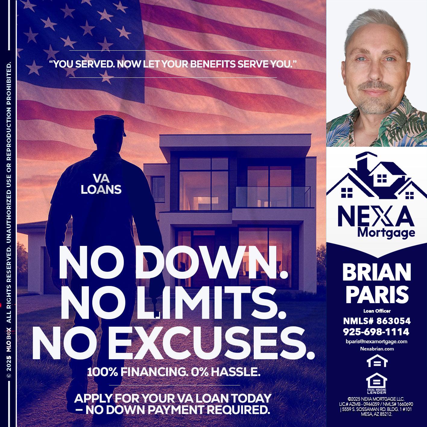 NO DOWN. NO LIMIT. - Brian Paris -Loan Officer