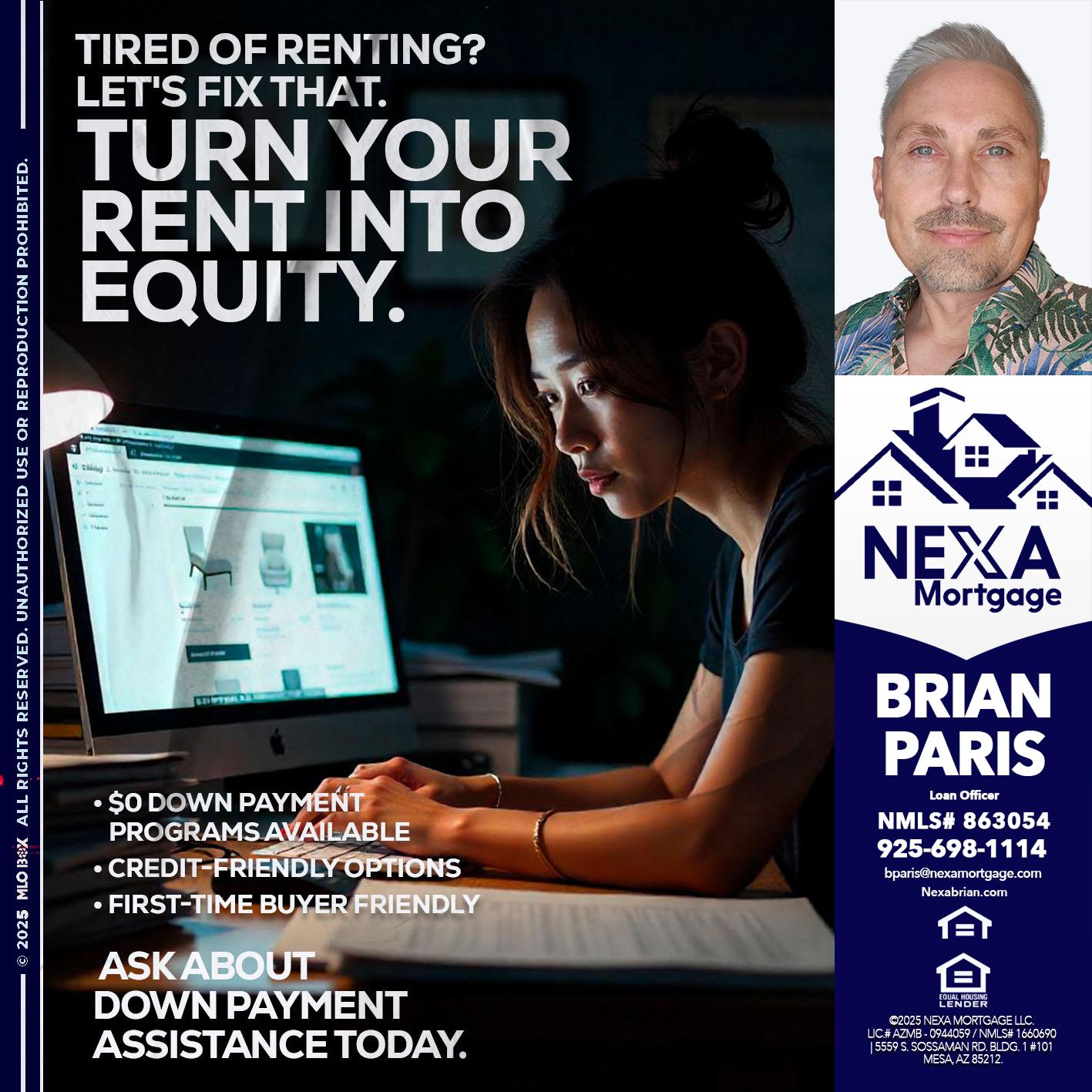 tired of renting? - Brian Paris -Loan Officer