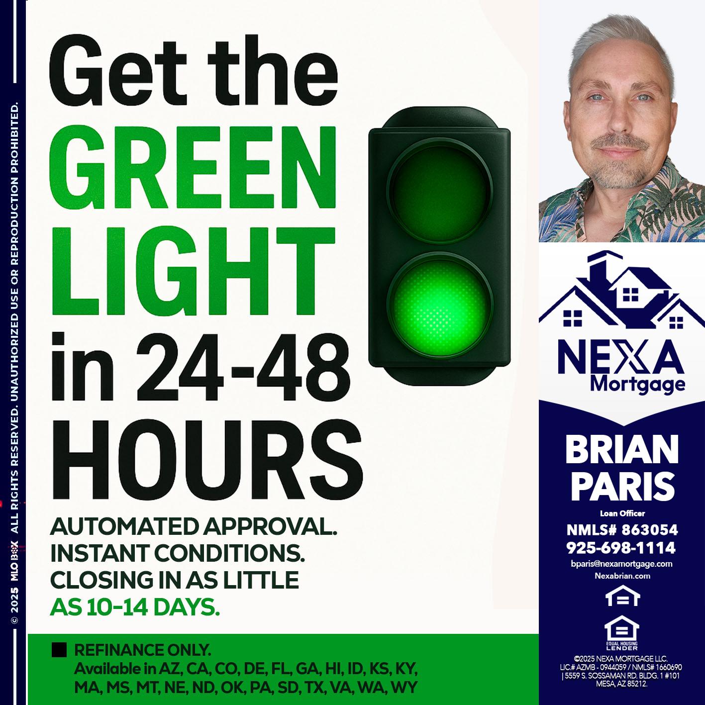 GET THE GREEN LIGHT - Brian Paris -Loan Officer