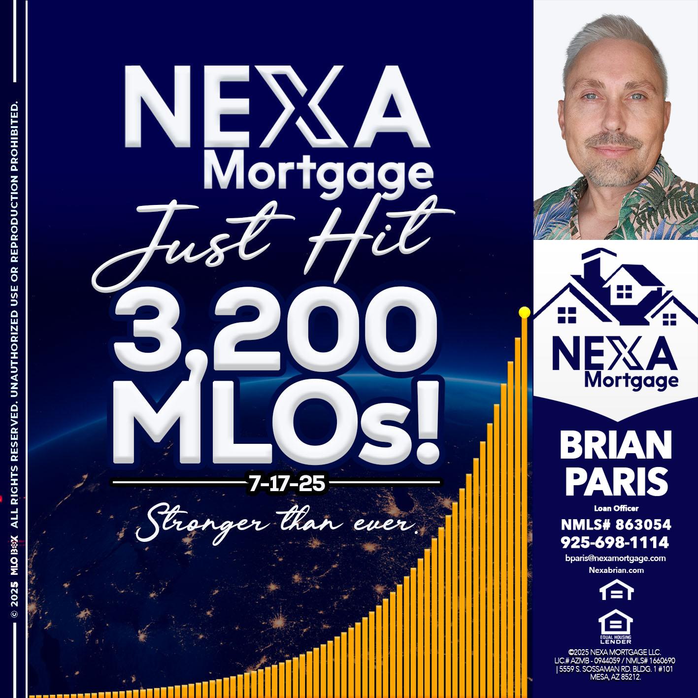 JUST HIT 3,200 MLOs - Brian Paris -Loan Officer