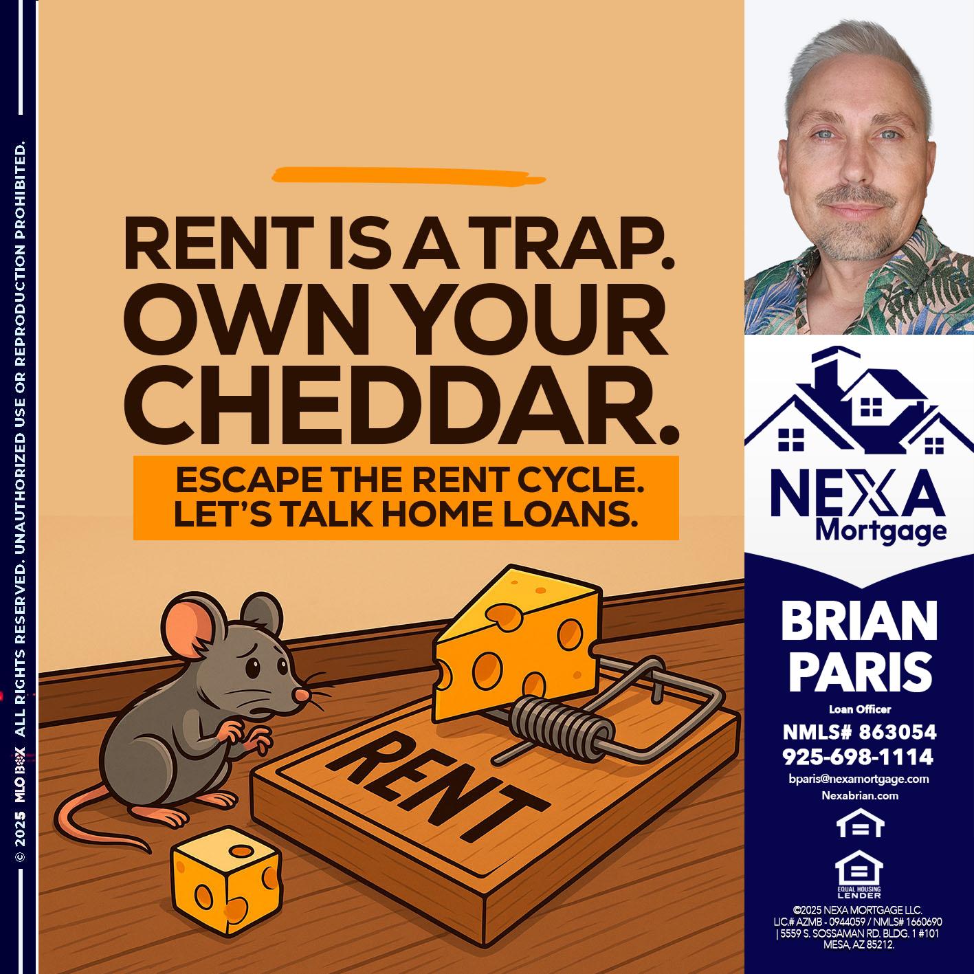 RENT IS TRAP - Brian Paris -Loan Officer