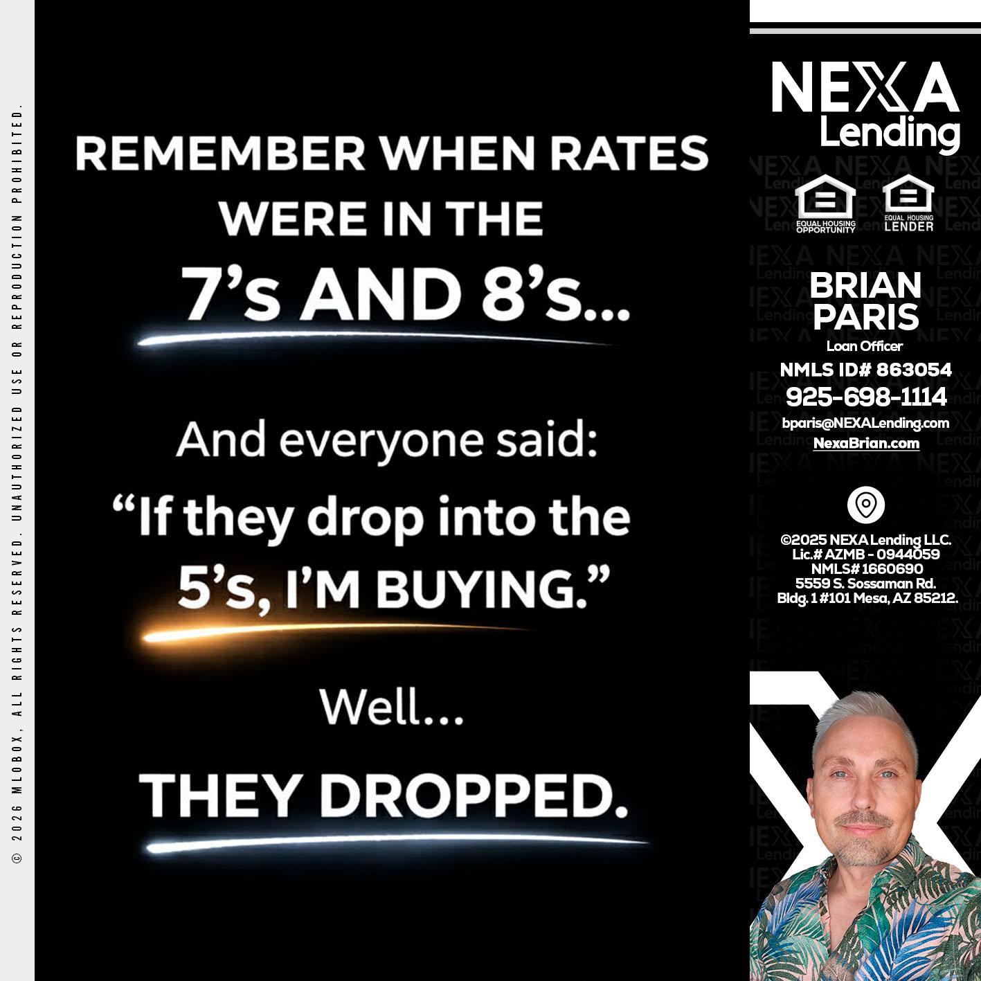 REMEMBER WHEN - Brian Paris -Loan Officer