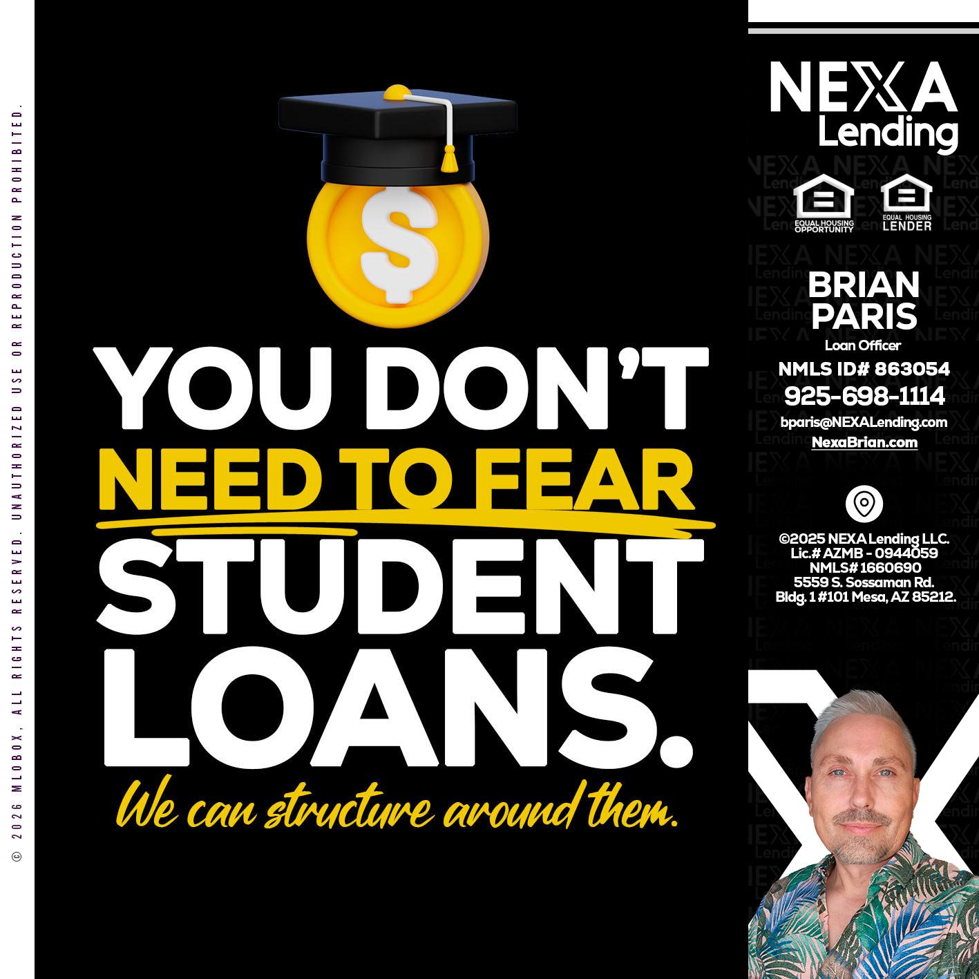 YOU DONT NEED - Brian Paris -Loan Officer