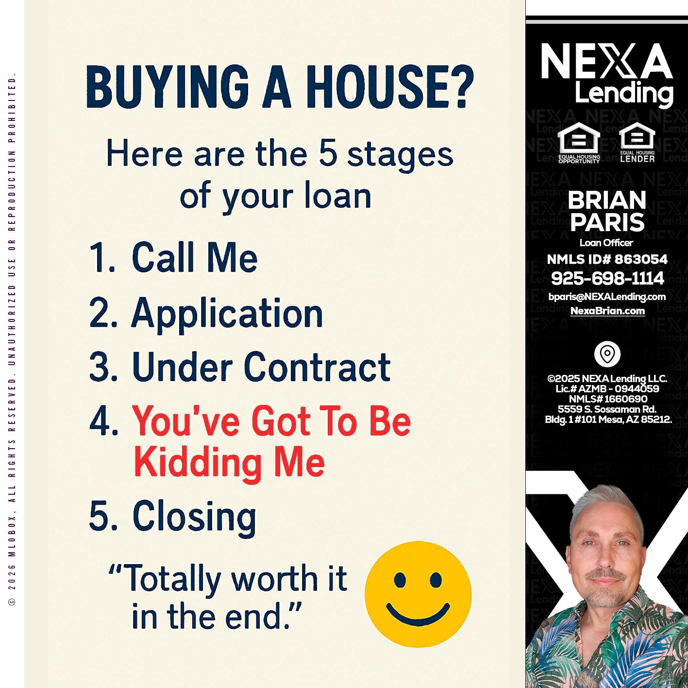 BUYING A HOUSE - Brian Paris -Loan Officer