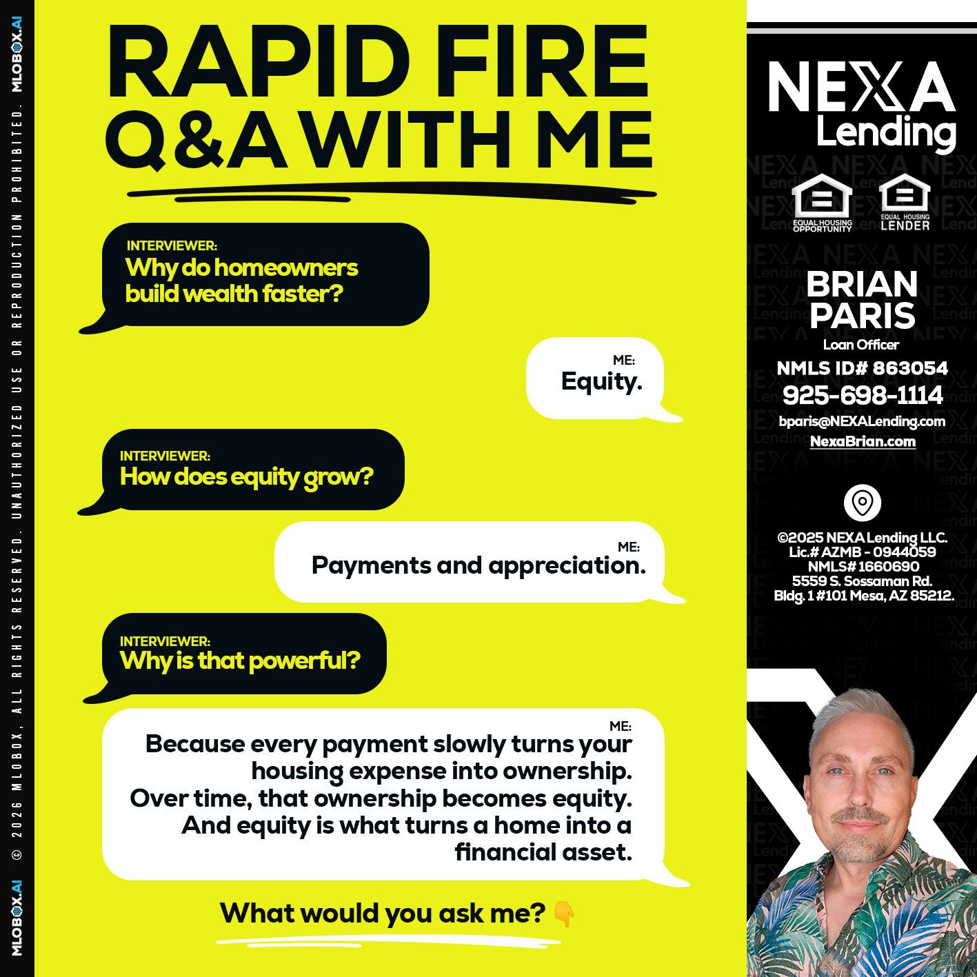 RAPID FIRE Q&A - Brian Paris -Loan Officer