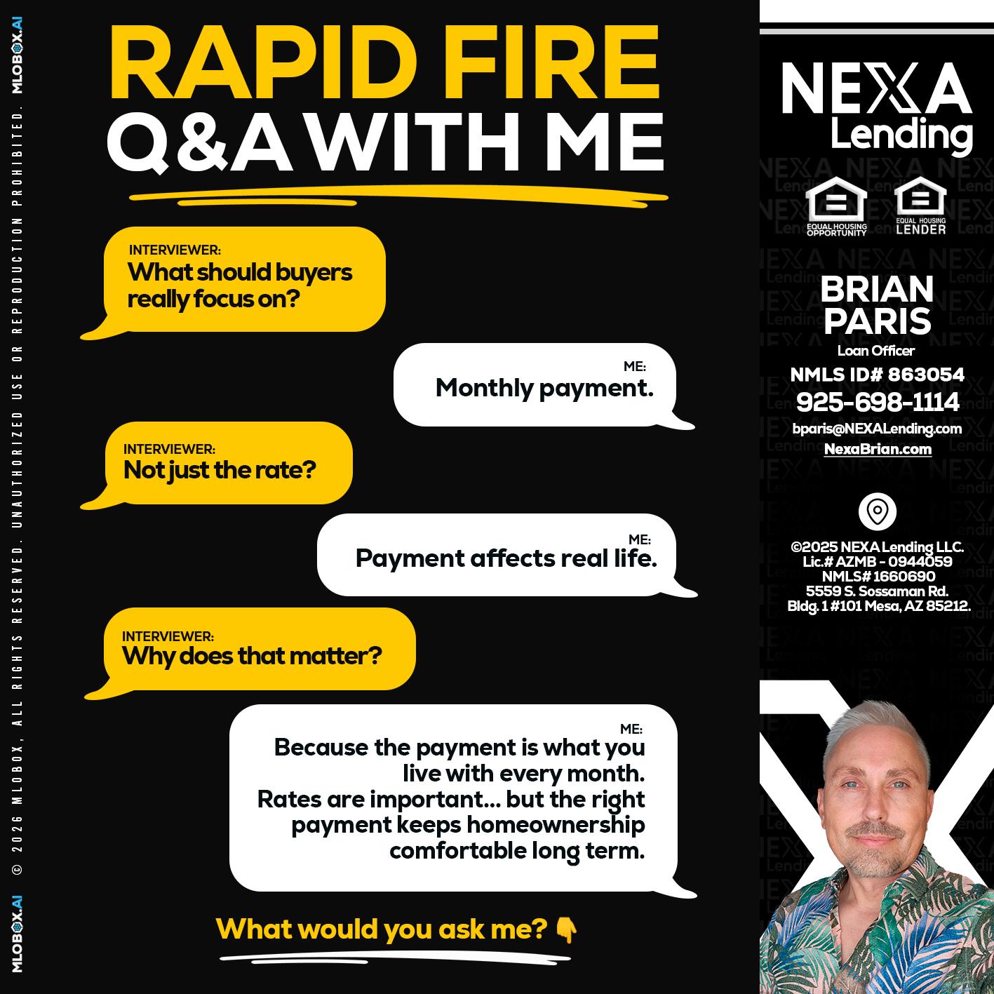 RAPID FIRE Q&A - Brian Paris -Loan Officer