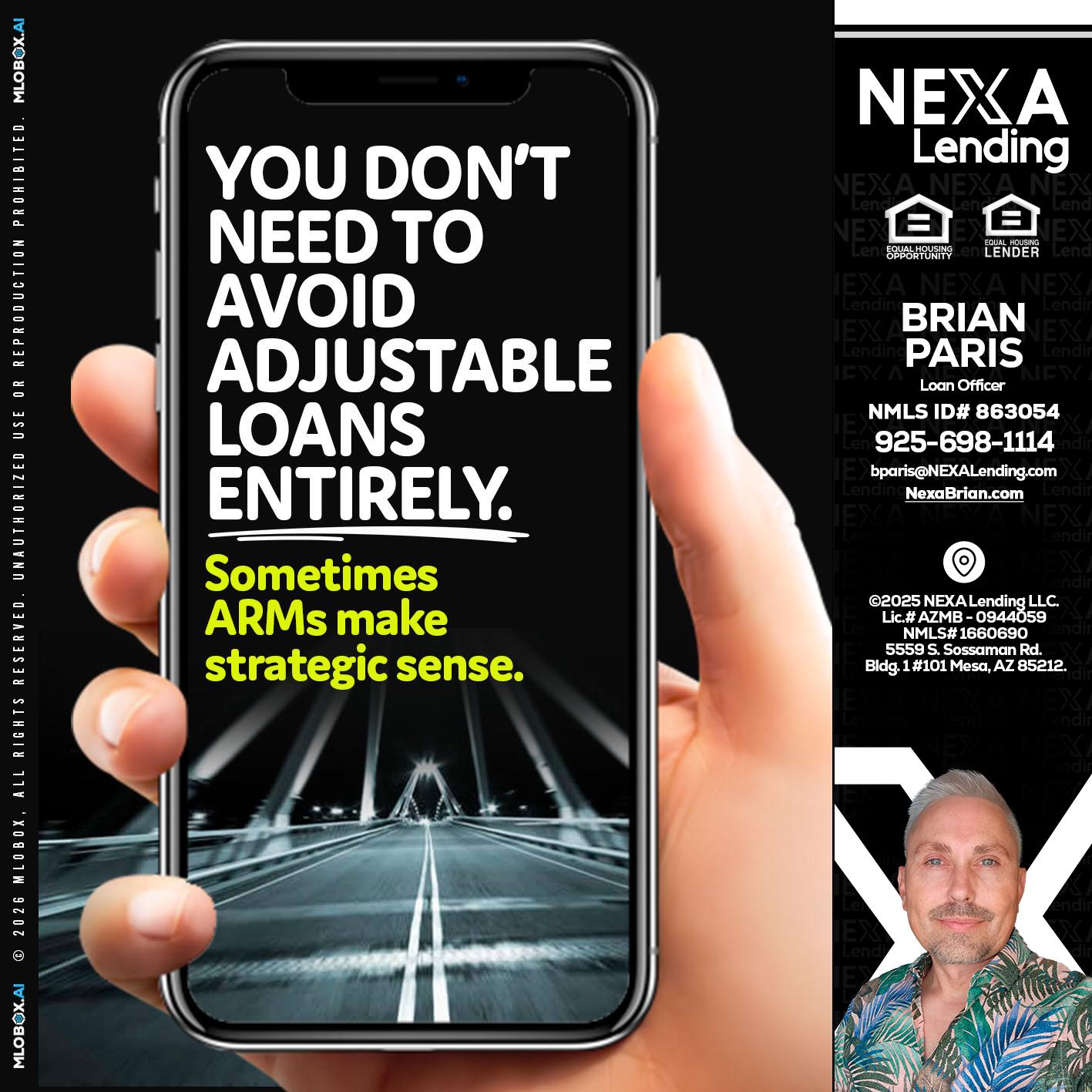 YOU DONT NEED - Brian Paris -Loan Officer