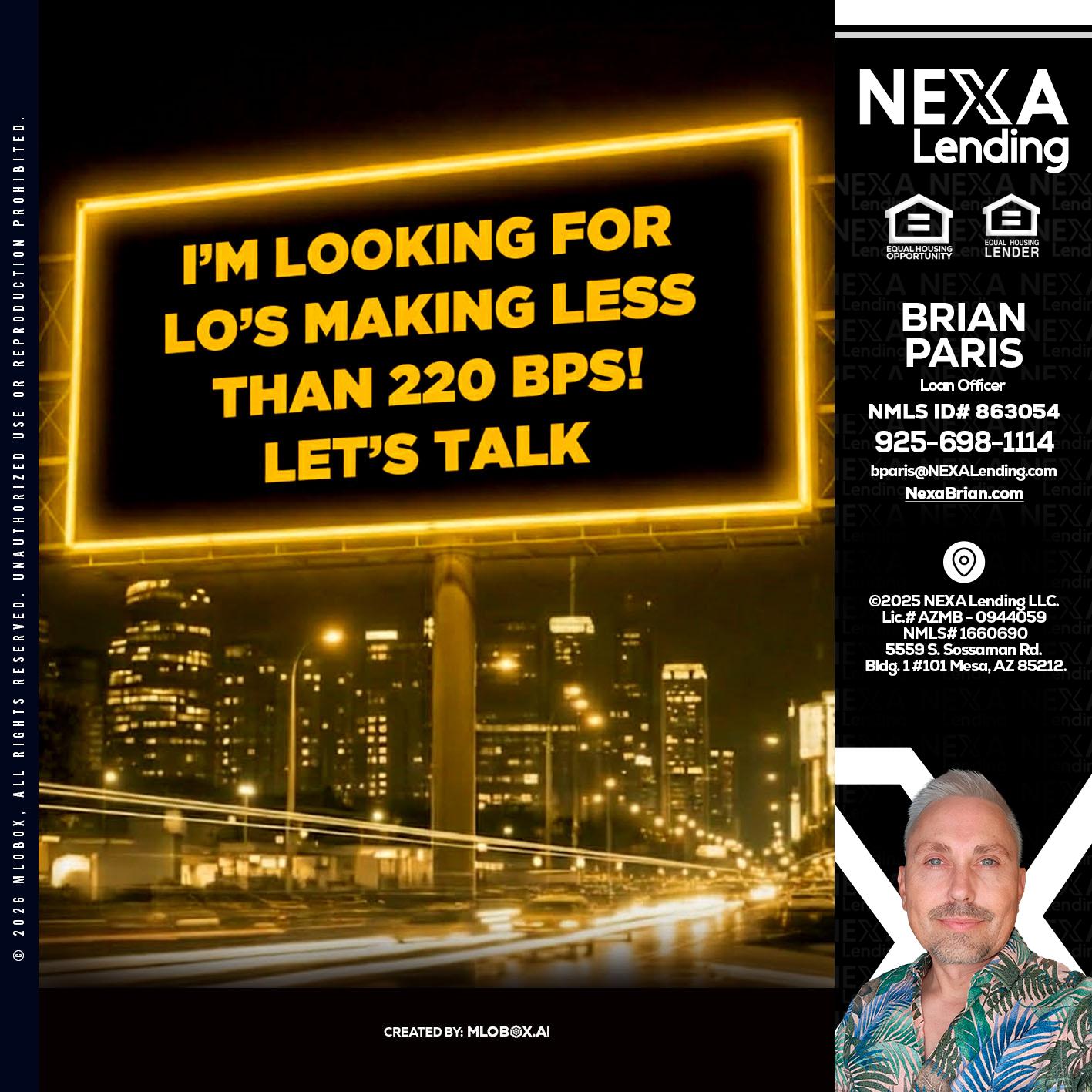 Looking for MLOs - Brian Paris -Loan Officer
