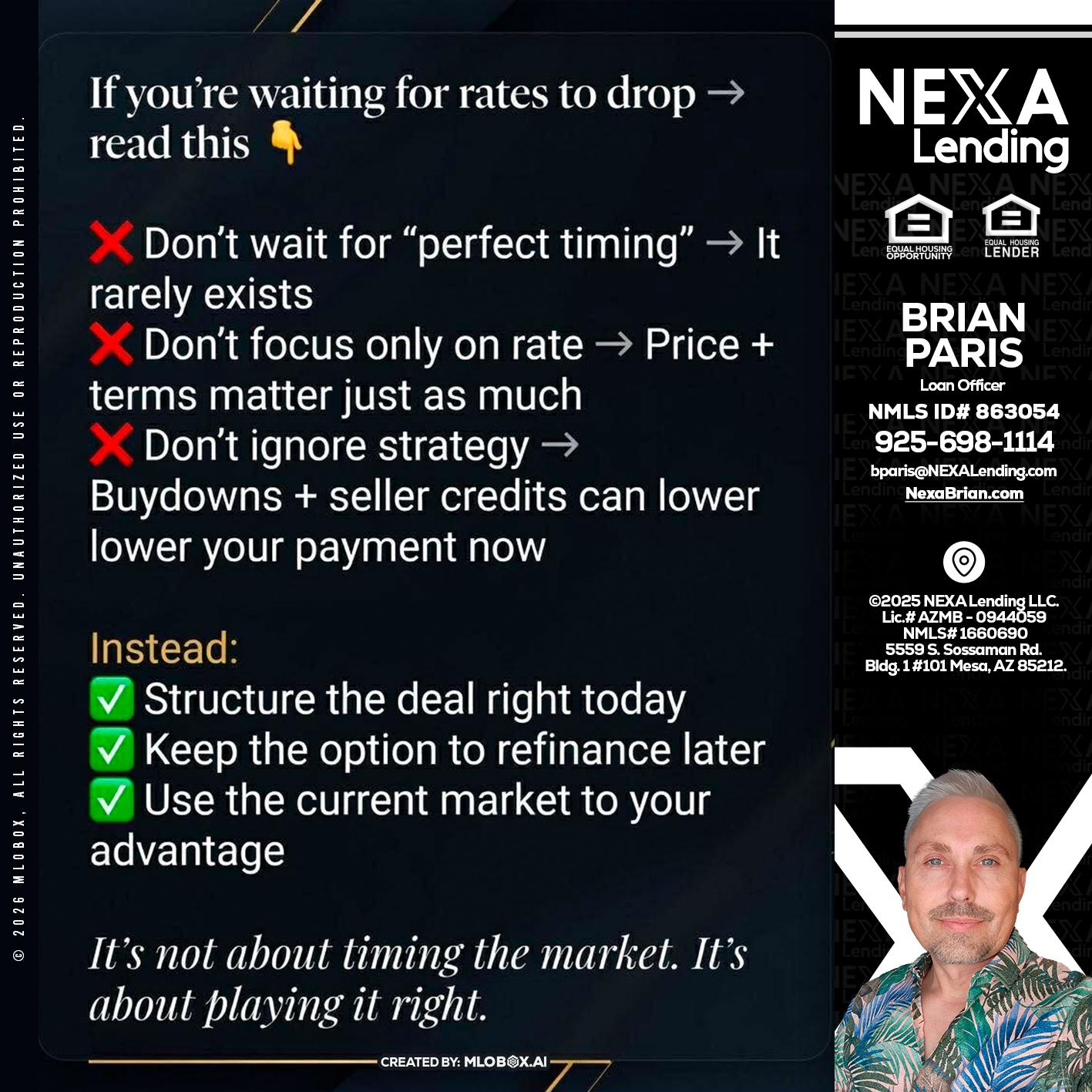 IF YOU ARE - Brian Paris -Loan Officer