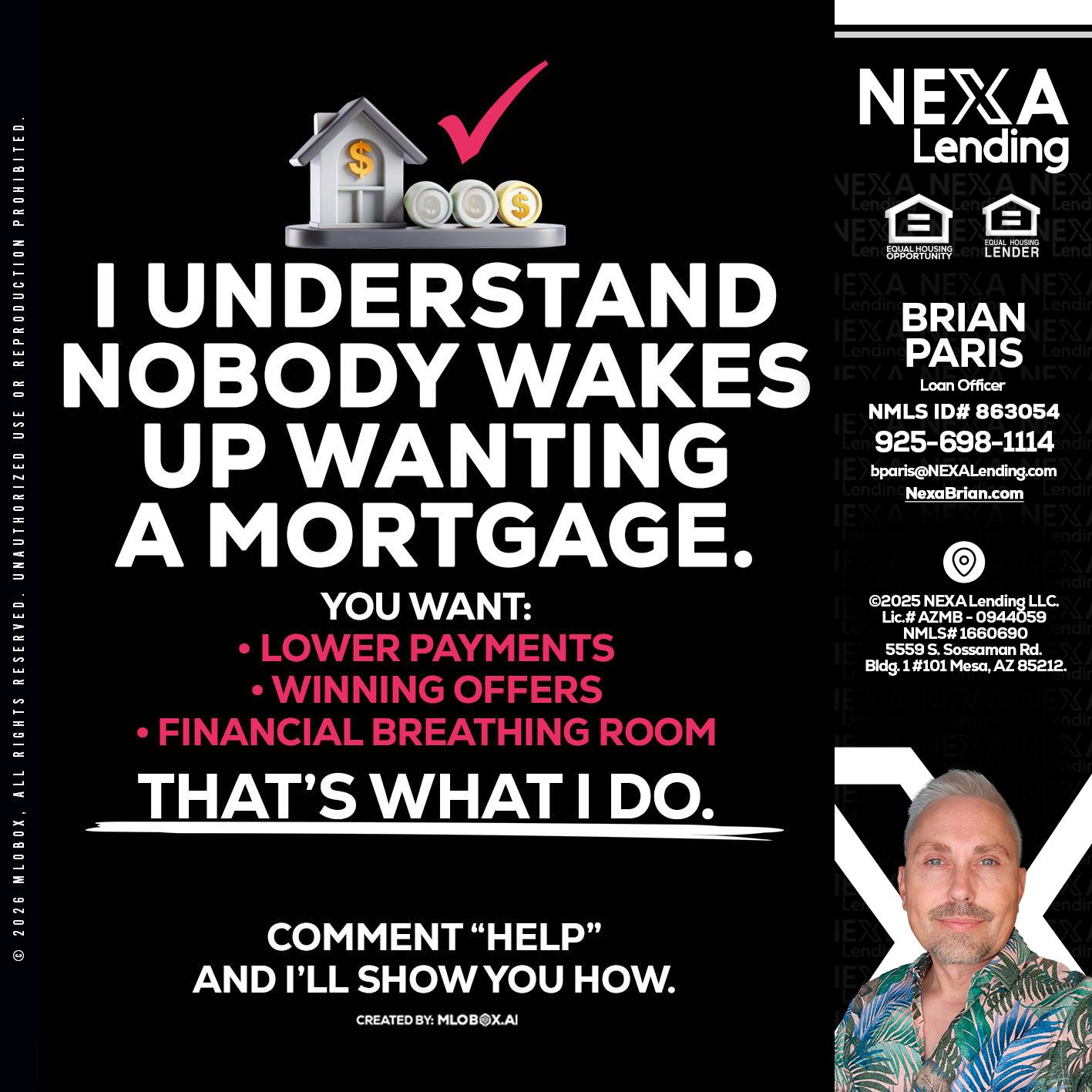 I UNDERSTAND - Brian Paris -Loan Officer